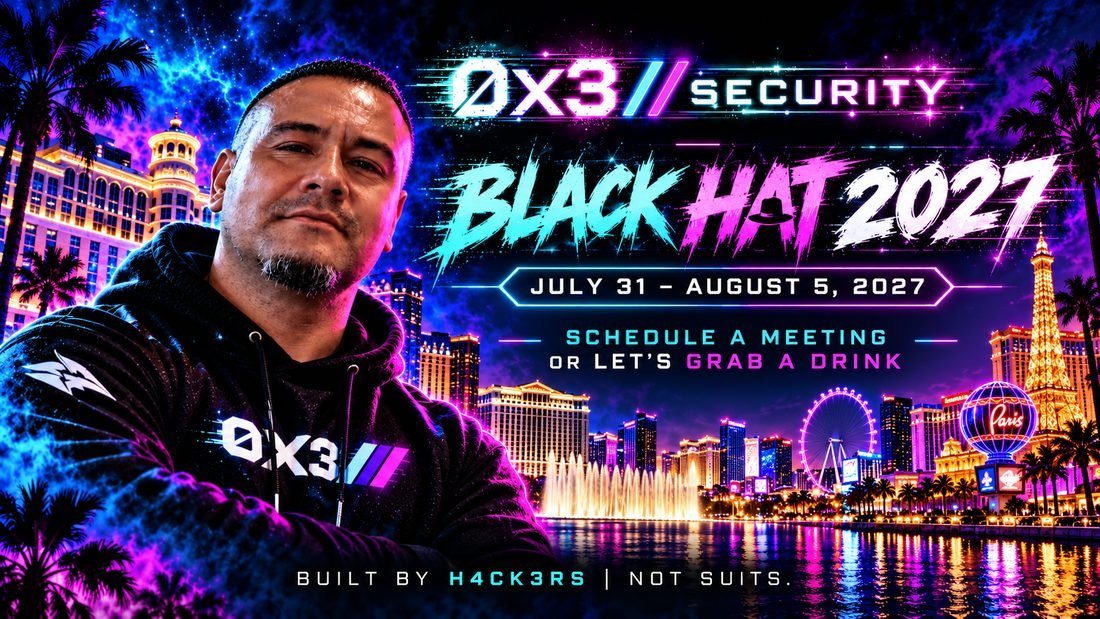 Black Hat 2027 — 0x3 Security