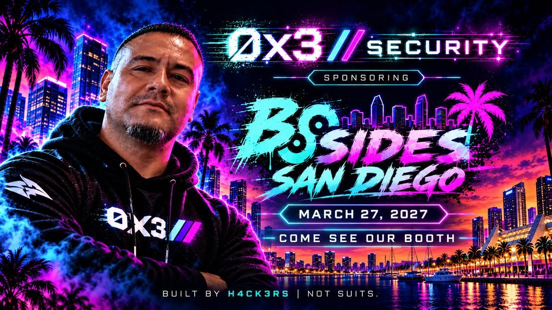 BSides San Diego — 0x3 Security