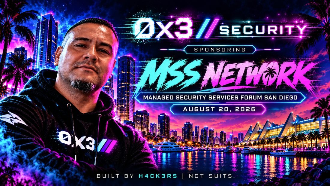 MSS Network   Forum San Diego — 0x3 Security