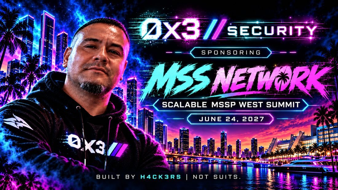 MSS Network   Scalable MSSP West Summit — 0x3 Security